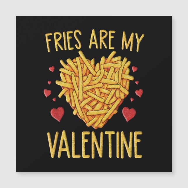 Frites Sont Mon Valentin (Devant)