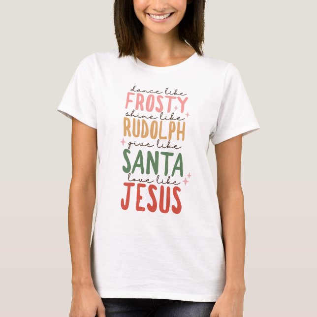 Frosty Rudolf Père Noël Jesus T-shirt (Devant)