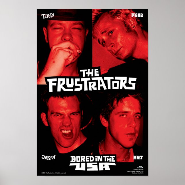 Frustrators Bored in the USA Poster (Devant)