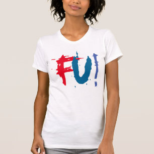 FU Fcuk you T T-shirt design cool graphique tee
