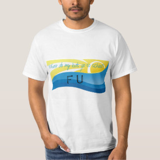 FU t-shirt