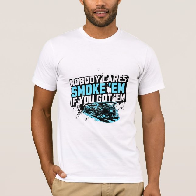 Fume-les si t'en as  T-Shirt Graphique Automobile  (Devant)