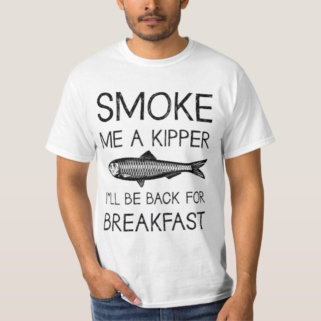 Fumez-moi un T-shirt de Kipper (Devant)