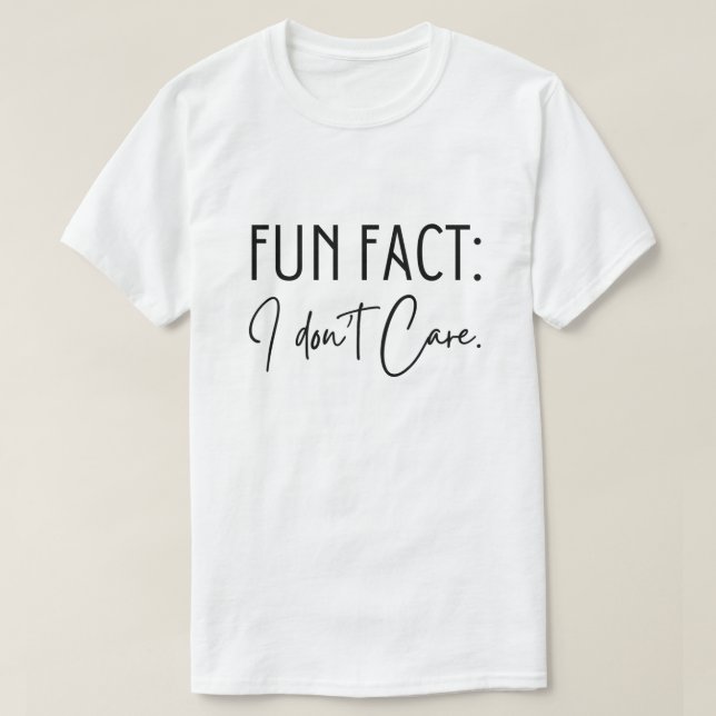 Fun Fact Je ne m'en fiche pas T-shirt (Design devant)