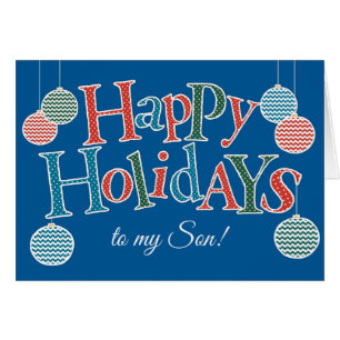 Fun Happy Holidays, for Son, Colorful Baubles