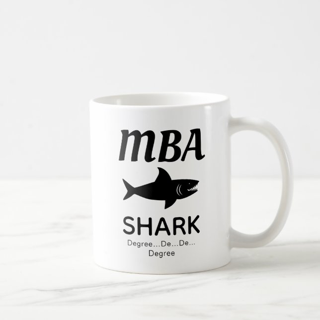 Fun MBA Shark Coffee Mug (Droite)