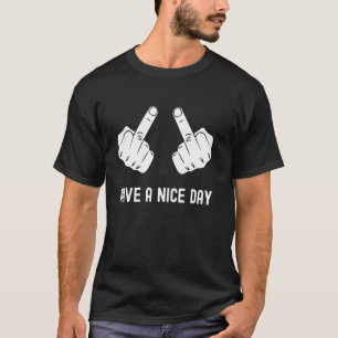 Fun T-Shirt Double Doigt D'Honneur Sarcastique Bon