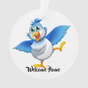 Fun Welcome Home Bluebird of Happiness