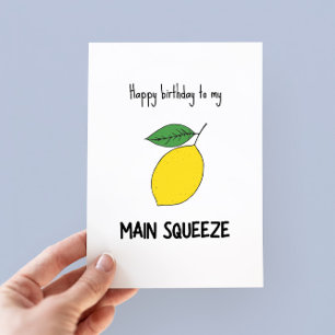Funky Main Sqeeze Pun Carte Anniversaire