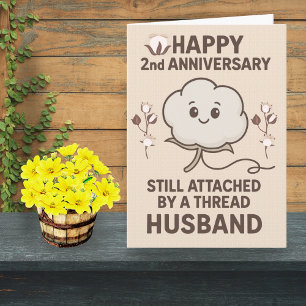 Funny 2e Anniversaire Carte - Pun de coton pour lu