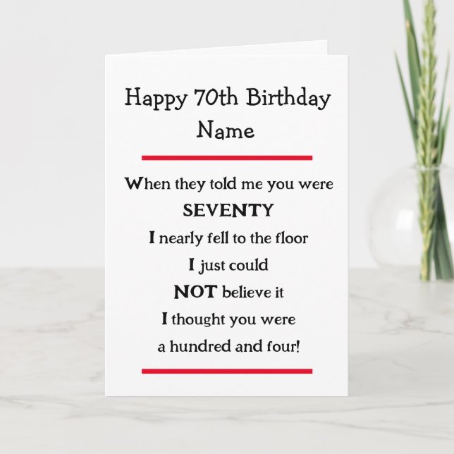 Funny 70e anniversaire Cheeky Verse carte d'annive (Devant)
