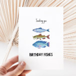 Funny Anniversaire Poissons Carte Anniversaire<br><div class="desc">Vous envoyer des poissons d'anniversaire - drôle carte d'anniversaire avec une illustration de trois poissons.</div>