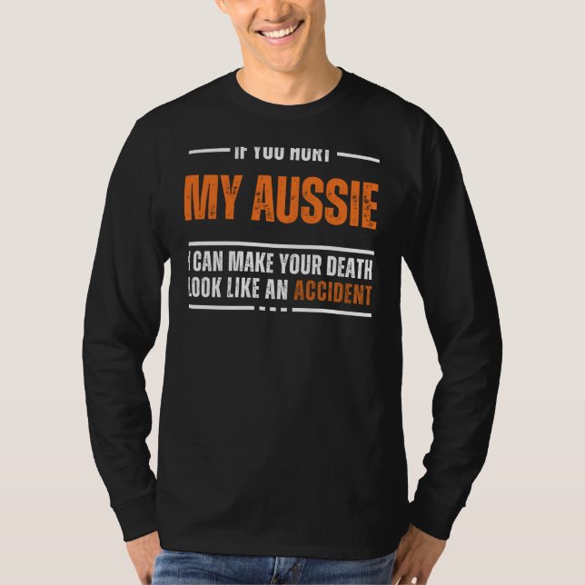 Funny Aussie Amoureux des chiens T-Shirt - La mort (Devant)