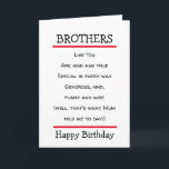 Funny Brothers Cheeky Poem Carte d'anniversaire<br><div class="desc">Jolie carte d'anniversaire à envoyer à votre frère avec le verset drôle. Convient aux frères avec un sens de l'humour.</div>