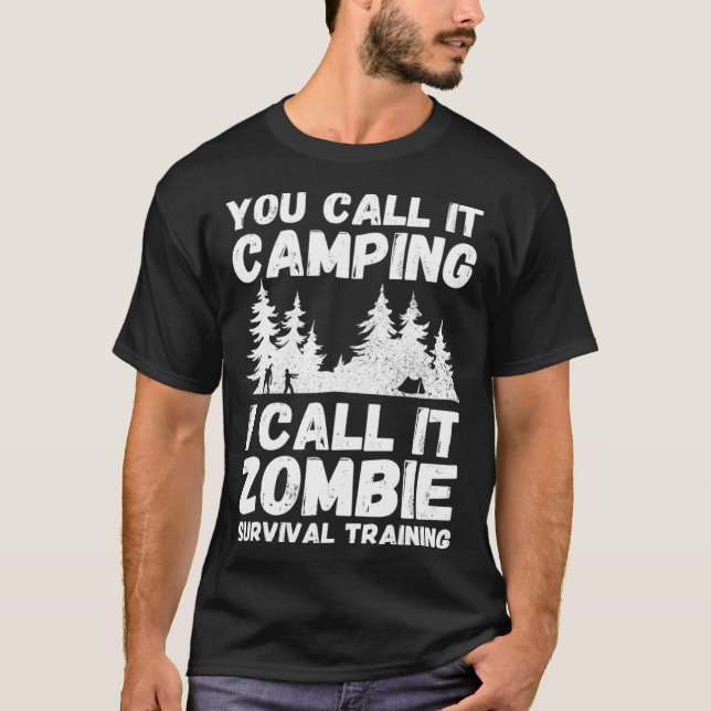 Funny Camping TShirt Zombie Survival Tee Halloween (Devant)