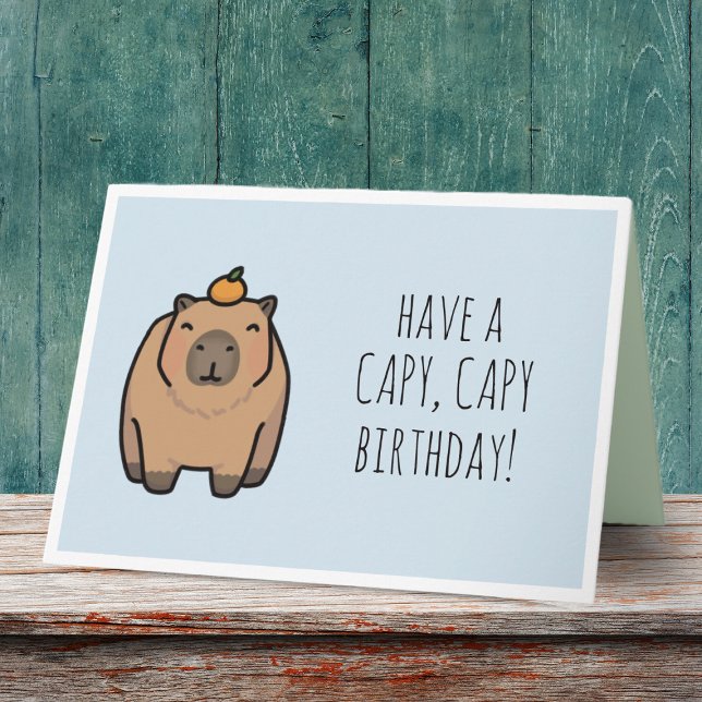 Funny Capybara Pun carte d'anniversaire (This card is perfect for capybara and pun enthusiasts everywhere!)