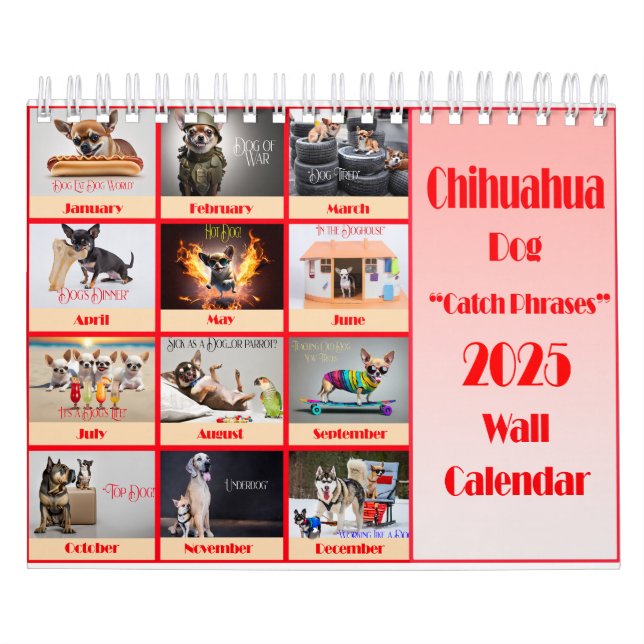 Funny Chihuahua 2025 Catchphrases Calendrier mural (Protection)