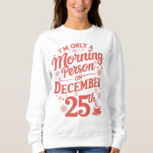 Funny Christmas Sweatshirt for Adults