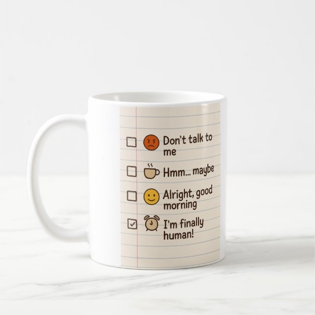Funny Coffee Mood Checklist Mug – I'm Finally Huma (Gauche)