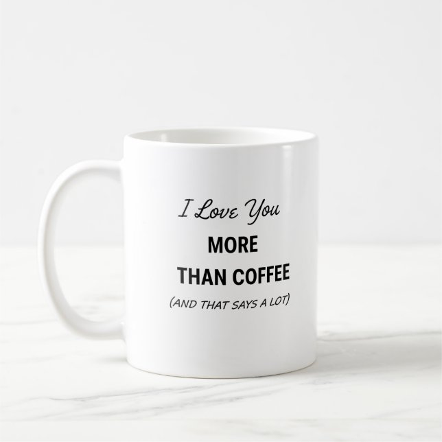 Funny Coffee Mug - (And That Says A Lot) (Gauche)
