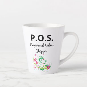 Funny Coffee Mug P.O.S. Professional Boutique en l