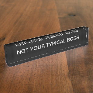 Funny Company Boss Desk Plaque