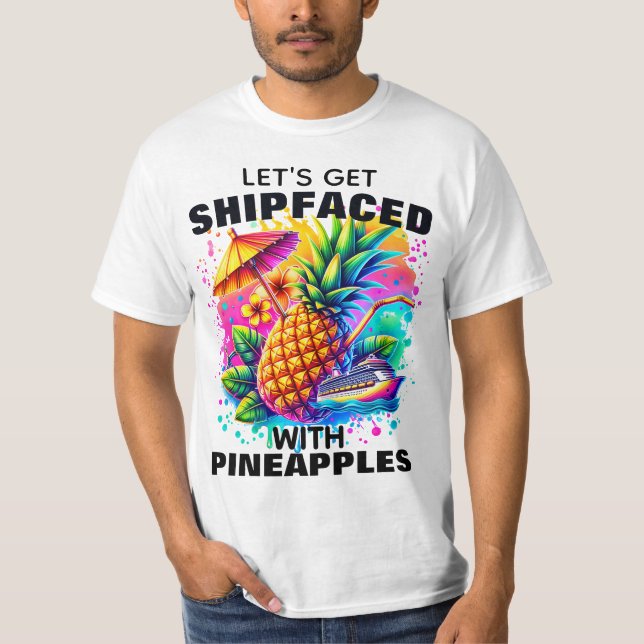 Funny Cruise T-Shirt Let's Get Shipvisage (Devant)