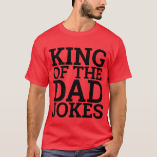 FUNNY DAD TEE - SHIRTS ROI DU PÈRE JOKES T-SHIRTS