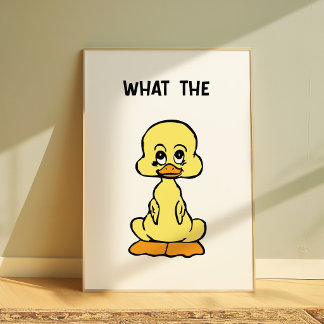 Funny Duck Poster “What The” Meme Wall Art Cute