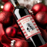 Funny Enseignant Cadeau Vin Étiquette - Cadeau Noë<br><div class="desc">Montrez à tous ces soignants et enseignants combien vous les appréciez cette saison des Fêtes ! Modifiez facilement toute la formulation et la photo sur ce étiquette de vin charmant.</div>