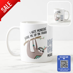 FUNNY Farewell COLLEAGUE Mug - Hate LUNDI SLOTH
