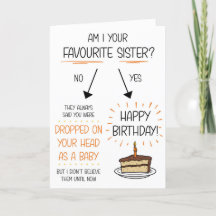 Funny Favori Soeur Carte d'anniversaire