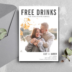 Funny Free Drink Photo Wedding Save the Date