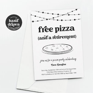 Funny Free Pizza & une invitation à la retraite