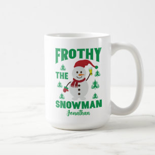 Funny Frothy the Snowman Mug de café personnalisé