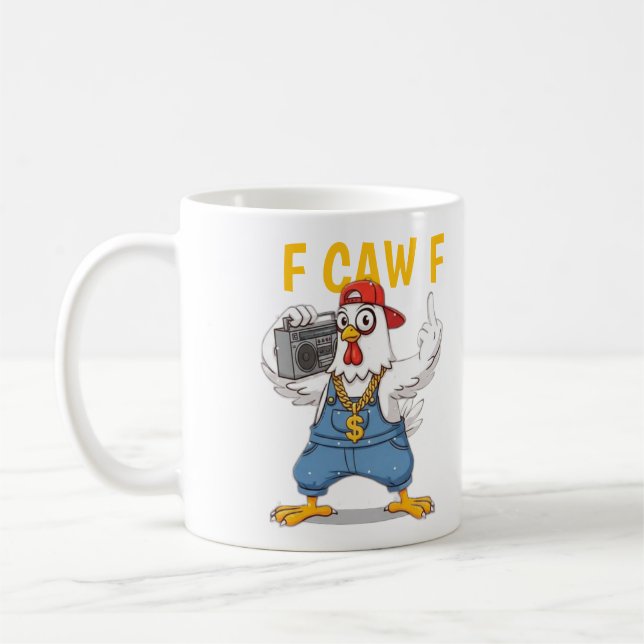 Funny Gangsta Chicken Mug F CAW F Hip Hop Style (Gauche)