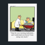 Funny Get Well Morning Medication Carte postale<br><div class="desc">Envoyez un peu d'humour leur chemin avec cette carte postale hilarante obtenir bien. Les humoristes personnages de dessins animés et les lignes de punch pleines d'esprit sont sûrs de produire un ou deux coups de bouchon et c'est toujours un bon médicament!</div>