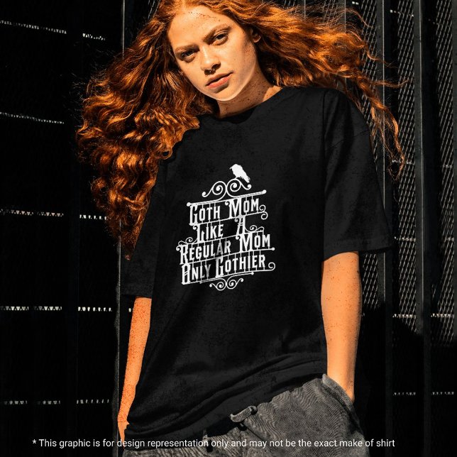 Funny Goth Mothers Day Funny T-shirt (Créateur téléchargé)