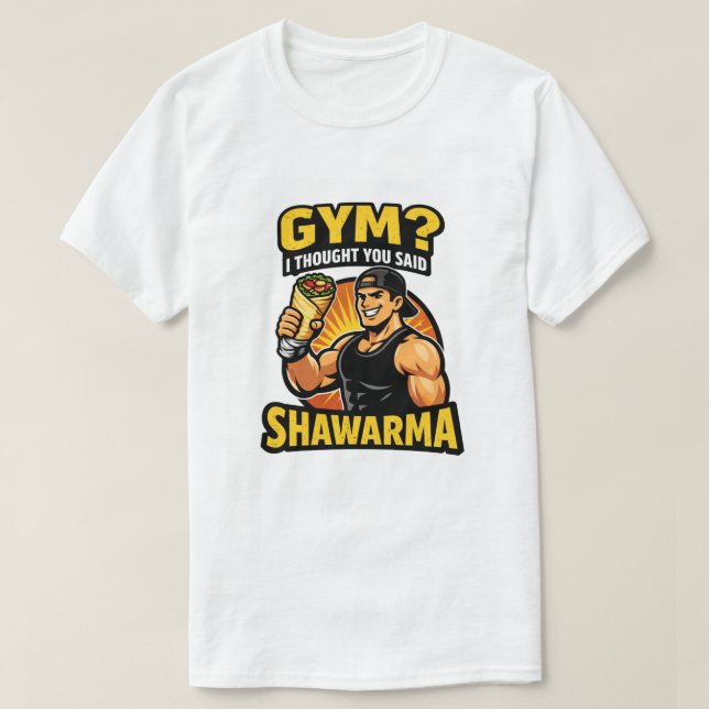 Funny Gym Shawarma Workout T-Shirt | Eat Shawarma  (Design devant)