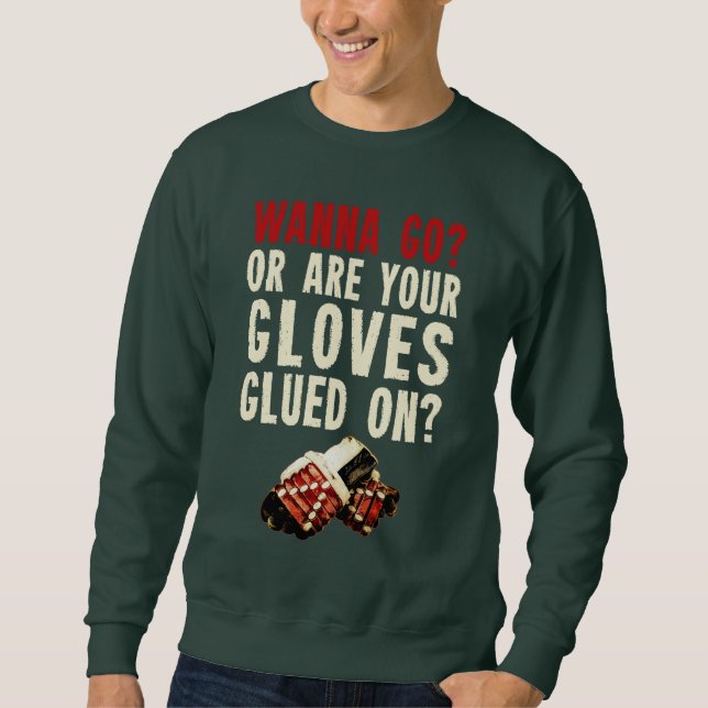 Funny Hockey Enforcer Goon Sweatshirt (Devant)