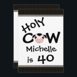 Funny Holy Cow 40th Humorisore Birthday Invitation<br><div class="desc">Invitation humoristique de la fête du 40e anniversaire de la vache sainte en noir et blanc pour les hommes et les femmes. Personnalisez avec tous les détails de votre fête. Quelques graphiques de Trina Clark à DigiScrapKits.com. *</div>