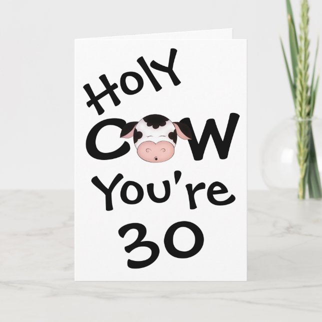 Funny Holy Cow Vous avez 30 Anniversaire Carte de  (Devant)