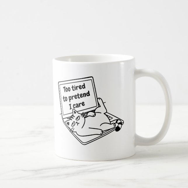 Funny Introvert Cat Mug – Too Tired To Care (Droite)