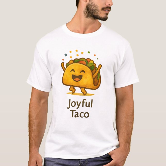 Funny Joyful Taco T-Shirt | Cute Foodie Fiesta Tee (Devant)