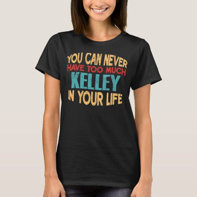 Funny Kelley Tshirt personnalisé Premier nom Plais (Devant)