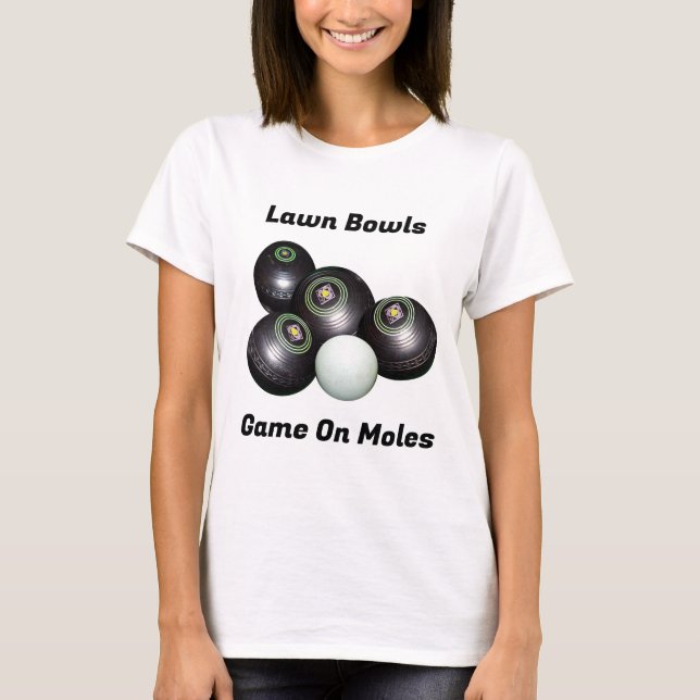 Funny Lawn Bowls Game On M...., Tshirt (Devant)