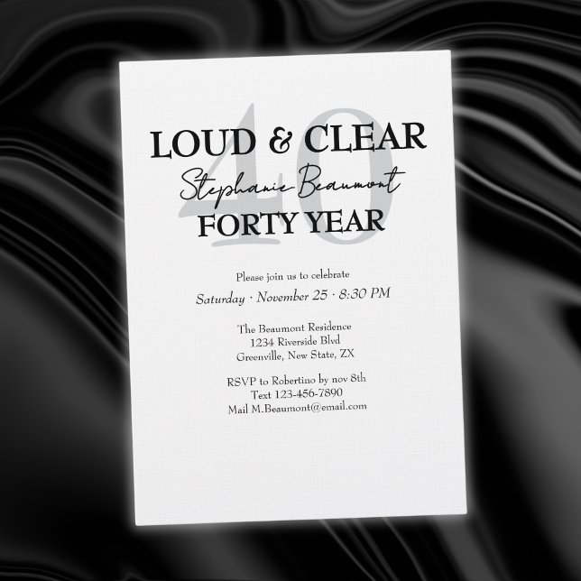 Funny Loud and Clear 40th birthday invitation (Créateur téléchargé)