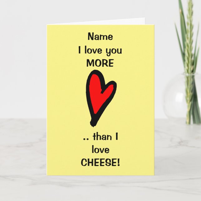 Funny Love You Cheese Valentines Carte de jour (Devant)