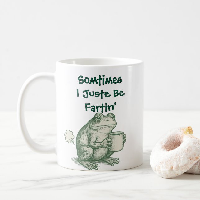 Funny Meme Mug – Sometimes I Just Be Fartin (Avec donut)