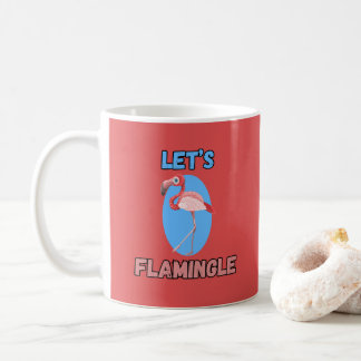 FUNNY ! Mug - Flamingle - Flamant rose